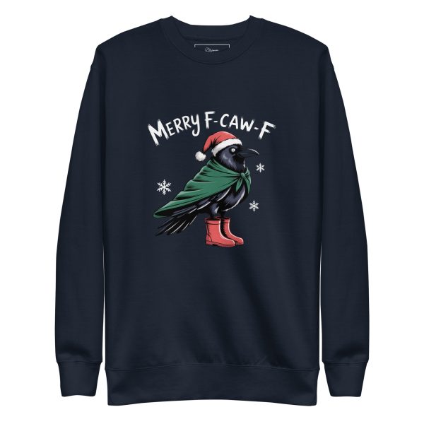 Merry F-CAW-F Christmas Raven Shirt – Funny Gothic Crow Holiday Graphic Tee - Unisex Premium Sweatshirt