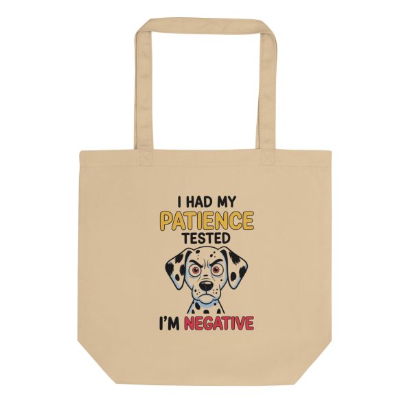 I Had My Patience Tested Dog Tote