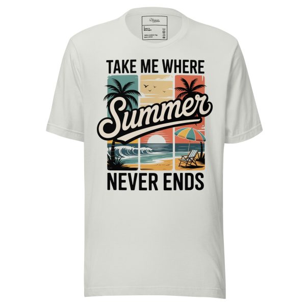 unisex-staple-t-shirt-silver-front-69cc68d11fb6a.jpg Retro Beach T-Shirt - "Take Me Where Summer Never Ends" Vintage Sunset Tee - Tropical Palm Tree Surf Shirt - Summer Vacation Graphic Tee